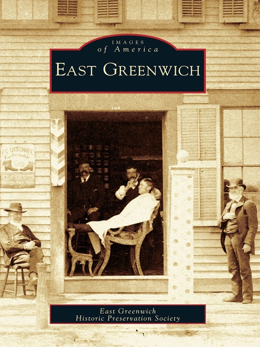 Title details for East Greenwich by East Greenwich Historic Preservation Society - Available